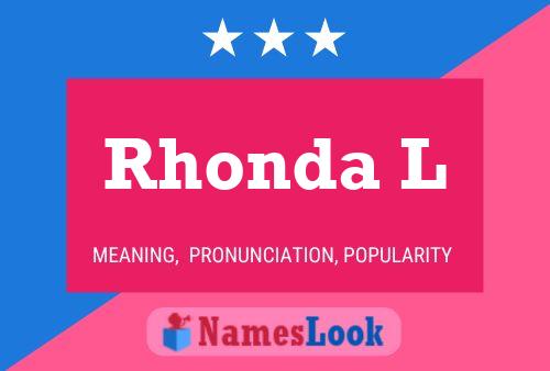 Rhonda L Name Poster