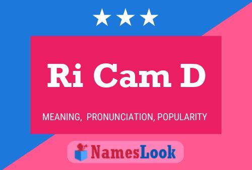 Ri Cam D Name Poster