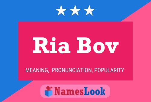 Ria Bov Name Poster