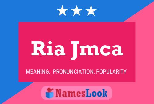 Ria Jmca Name Poster