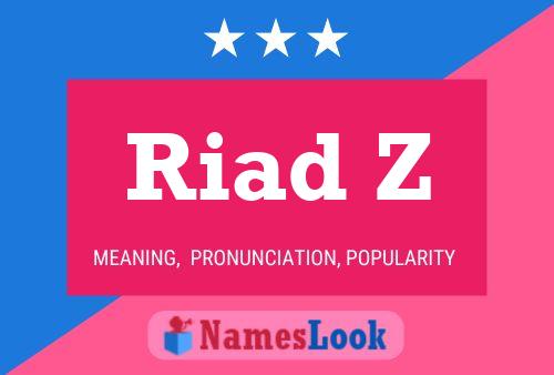 Riad Z Name Poster