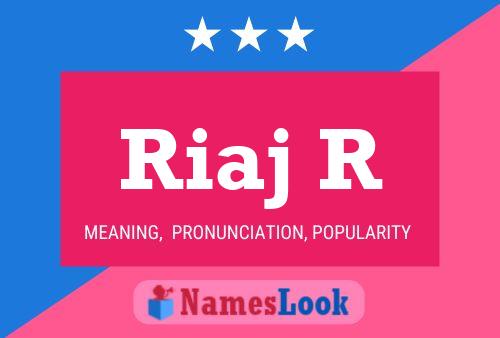 Riaj R Name Poster