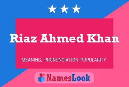 Riaz Ahmed Khan Name Poster