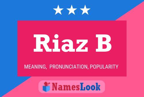 Riaz B Name Poster