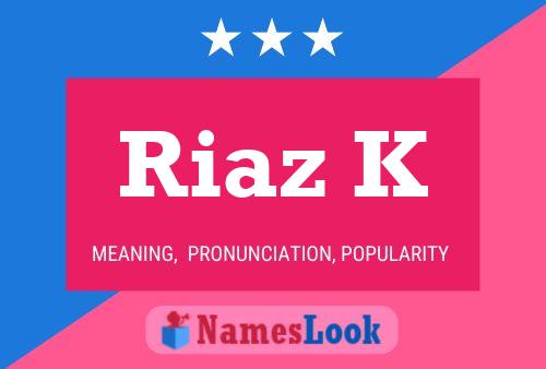 Riaz K Name Poster