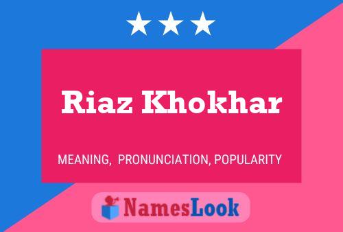 Riaz Khokhar Name Poster