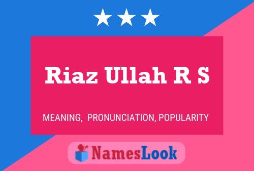 Riaz Ullah R S Name Poster