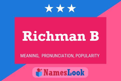 Richman B Name Poster