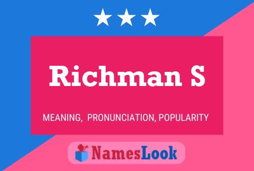 Richman S Name Poster