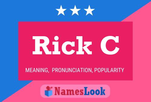 Rick C Name Poster