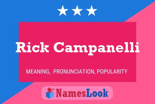 Rick Campanelli Name Poster