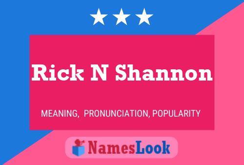 Rick N Shannon Name Poster