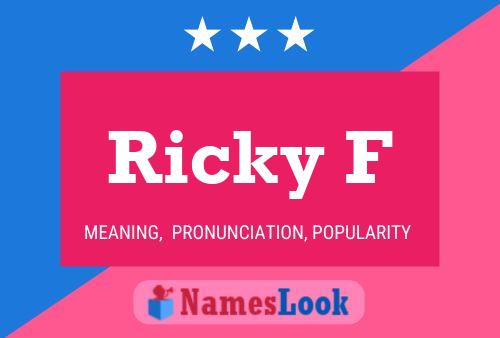 Ricky F Name Poster