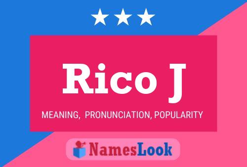 Rico J Name Poster