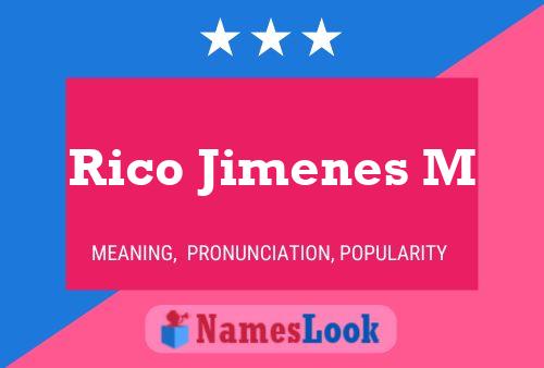 Rico Jimenes M Name Poster