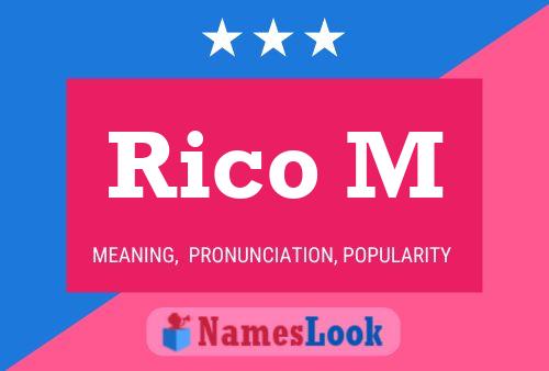 Rico M Name Poster