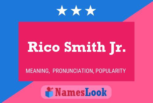 Rico Smith Jr. Name Poster