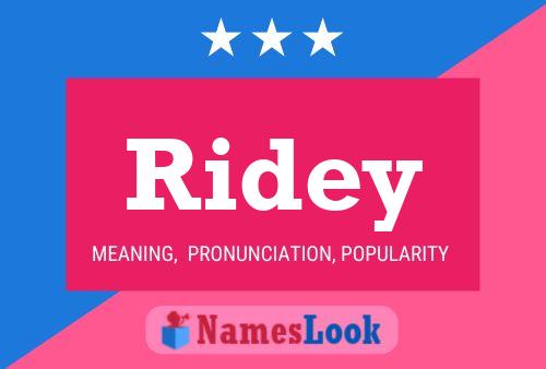 Ridey Name Poster