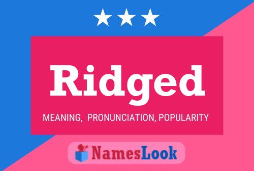 Ridged Name Poster