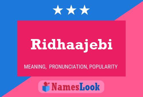 Ridhaajebi Name Poster