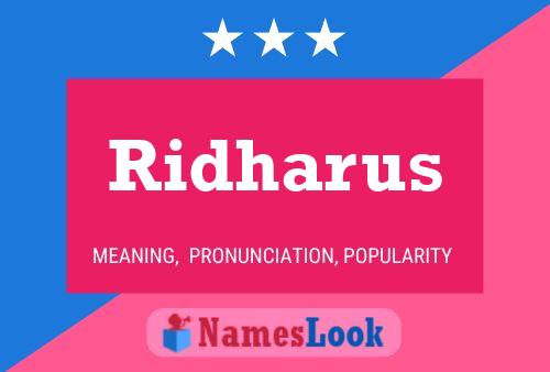 Ridharus Name Poster