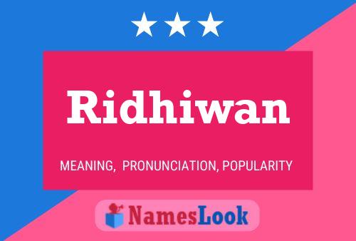 Ridhiwan Name Poster