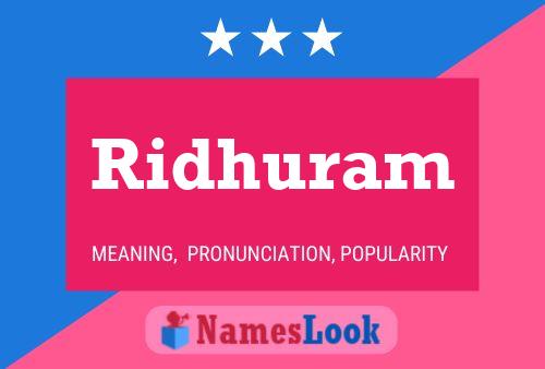 Ridhuram Name Poster