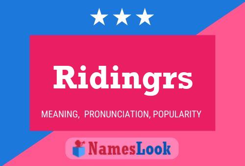 Ridingrs Name Poster