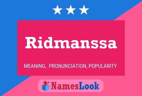 Ridmanssa Name Poster