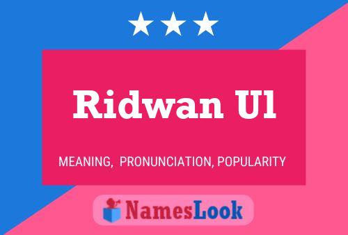 Ridwan Ul Name Poster