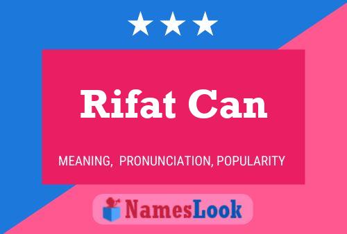 Rifat Can Name Poster