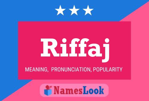 Riffaj Name Poster