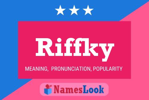 Riffky Name Poster