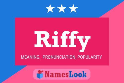 Riffy Name Poster