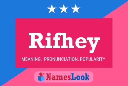 Rifhey Name Poster