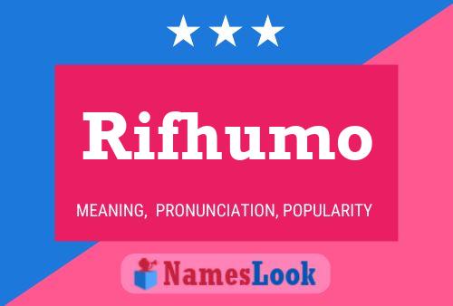 Rifhumo Name Poster