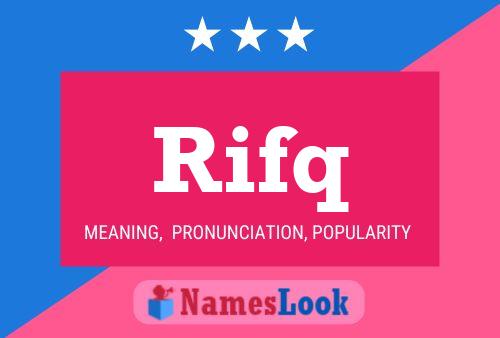 Rifq Name Poster