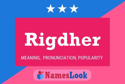 Rigdher Name Poster