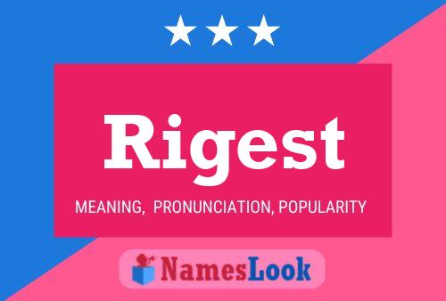 Rigest Name Poster