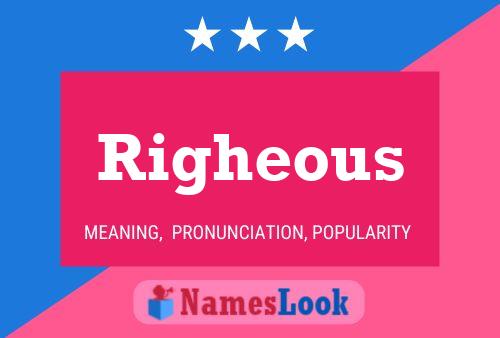 Righeous Name Poster