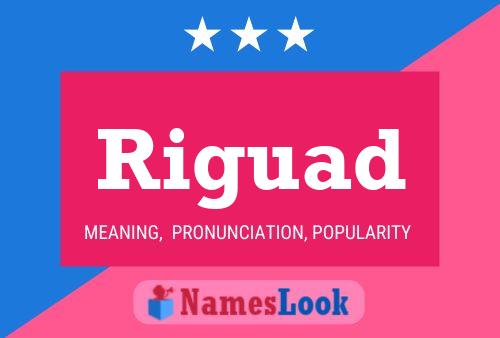 Riguad Name Poster