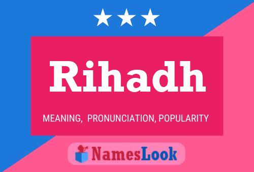 Rihadh Name Poster