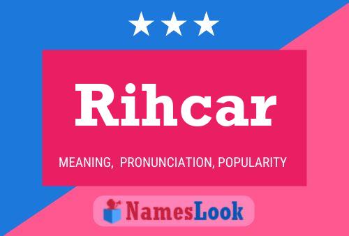 Rihcar Name Poster