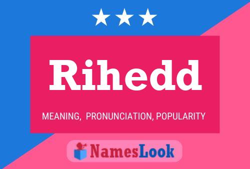 Rihedd Name Poster