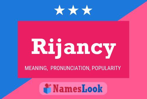 Rijancy Name Poster