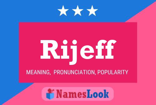 Rijeff Name Poster