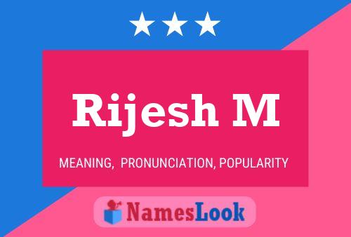 Rijesh M Name Poster