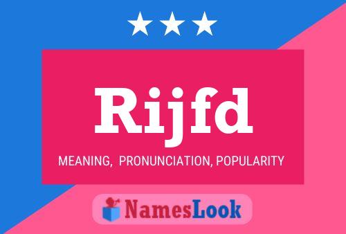 Rijfd Name Poster