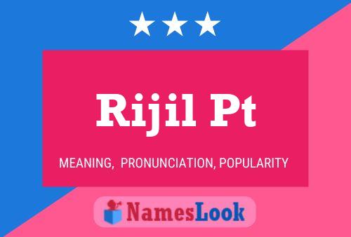 Rijil Pt Name Poster