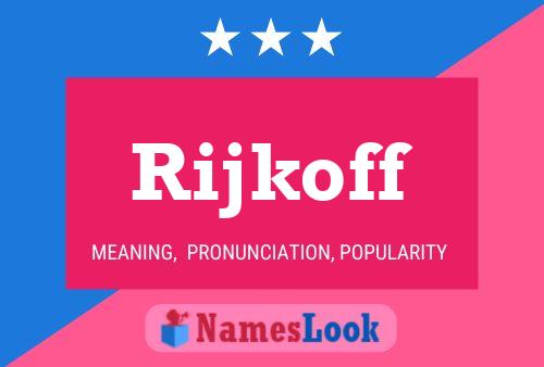 Rijkoff Name Poster